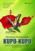 Teknologi Perbanyakan Kupu-kupu di Resort Pattunuang, Kabupaten Maros, Sulawesi Selatan